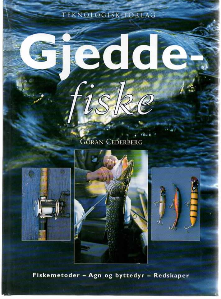 Gjeddefiske – Fiskemetoder Agn og byttedyr Redskaper