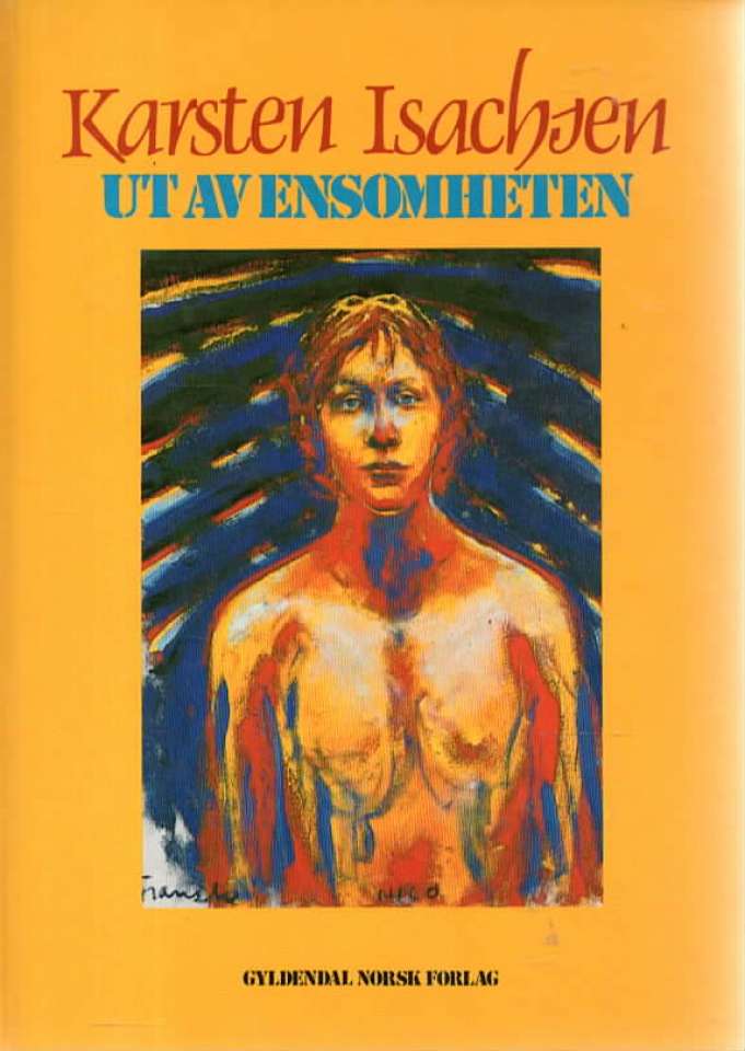 Ut av ensomheten