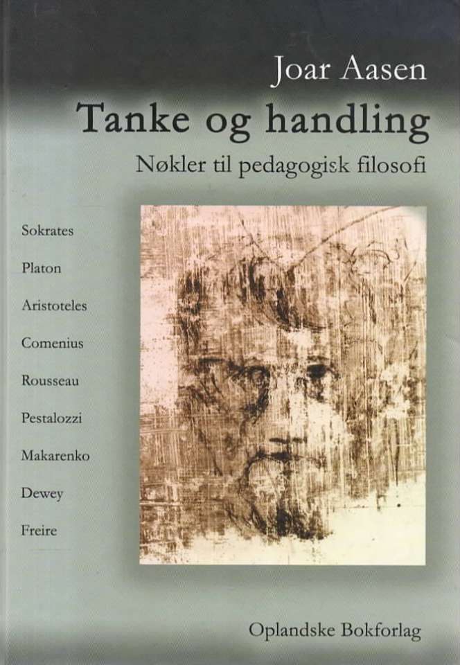 Tanke og handling – Nøkler til pedagogisk filosofi