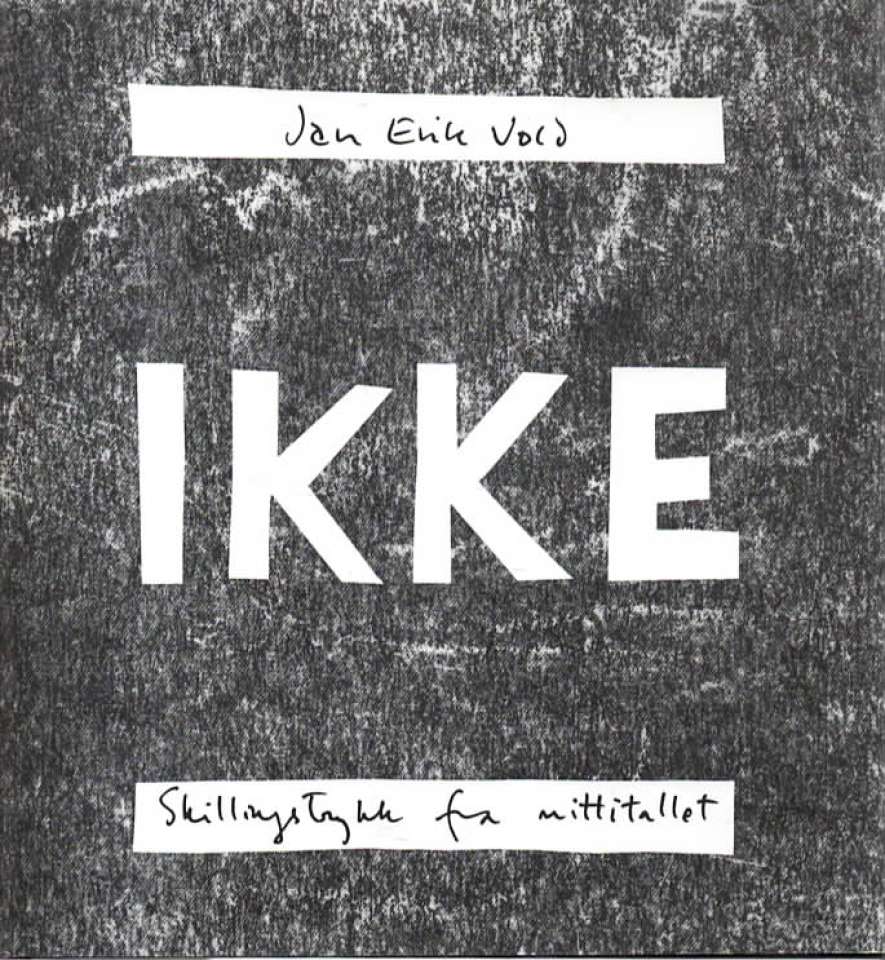 Ikke – Skillingstrykk fra nittitallet
