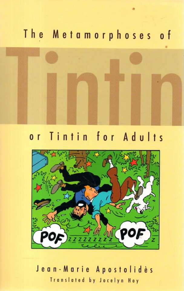 The Metamorphoses of Tintin or Tintin for Adults
