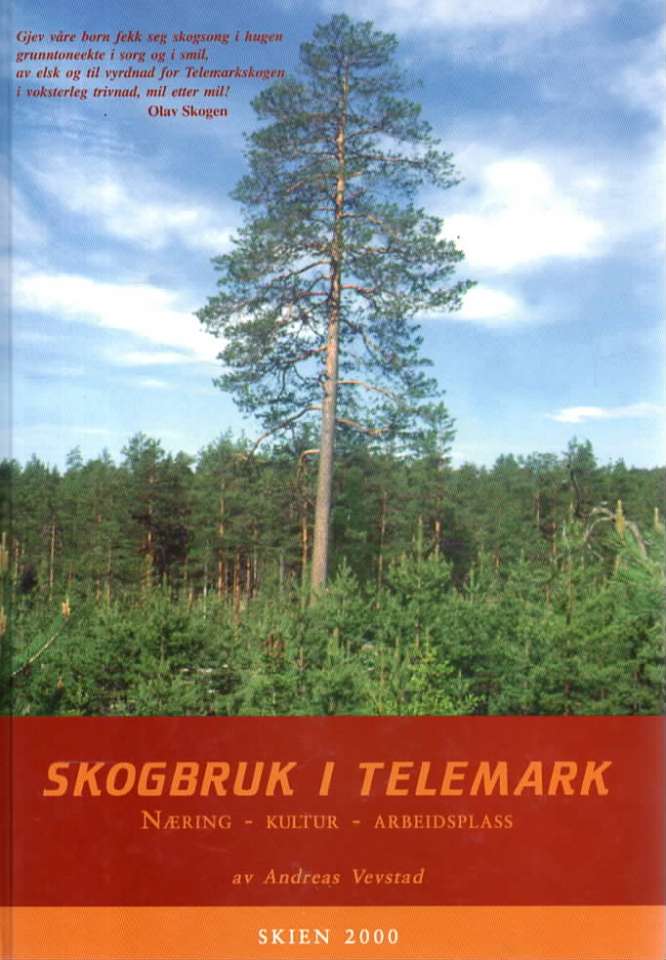 Skogbruk i Telemark Næring kultur arbeidsplass