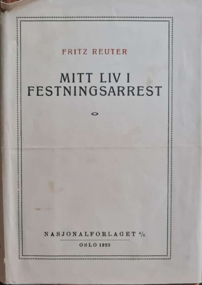 Mitt liv i festningsarrest