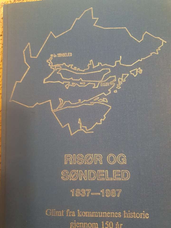 Risør og Søndeled 1837-1987