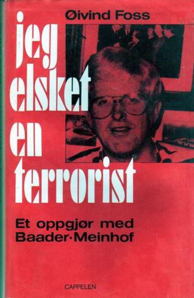 Jeg elsket en terrorist - et oppgjør med Baader Meinhof