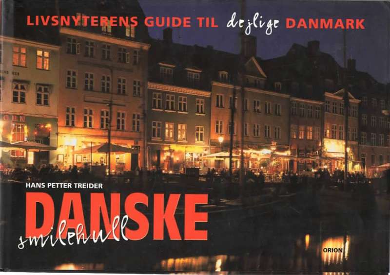 Danske smilehull – Livsnyterens guide til dejlige Danmark
