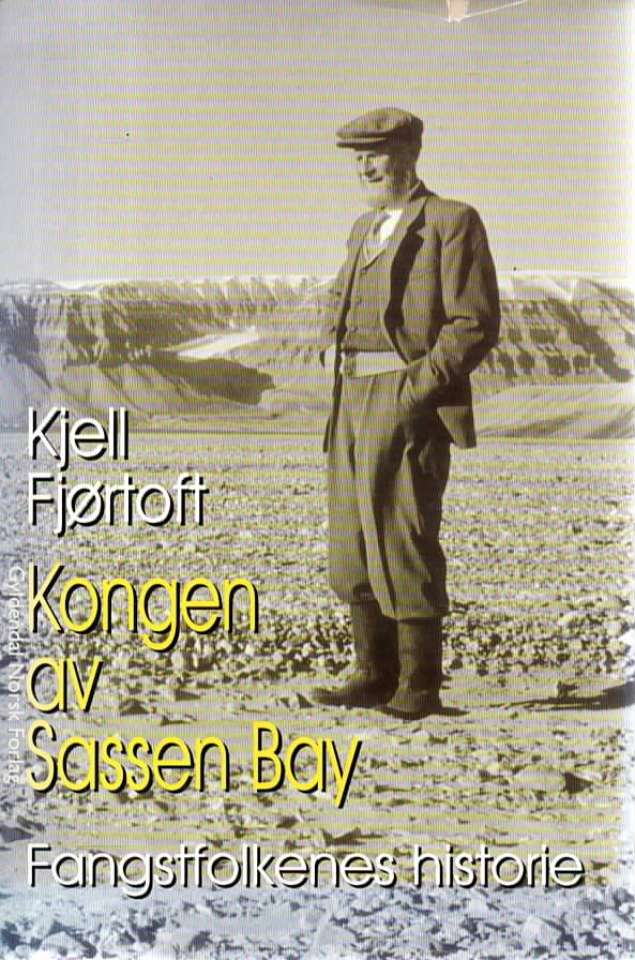 Kongen av Sassen Bay – Fangstfolkenes historie