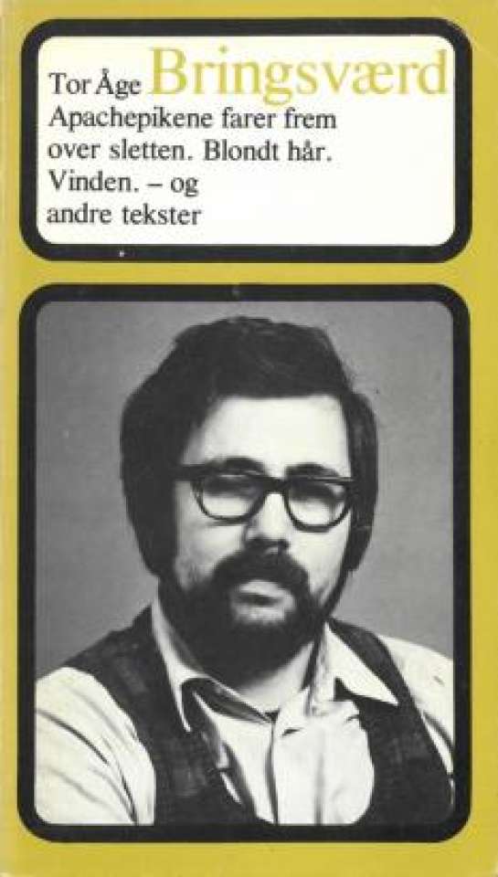 Apachepikene farer frem over sletten. Blondt hår. Vinden. - og andre tekster