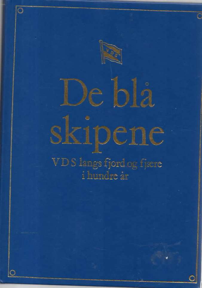 De Blå skipene – VDS langs fjord og fjære i hundre år