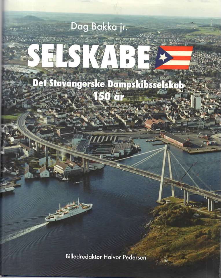 Selskape  – Det stavangerske Dampskipsselskab 150 år