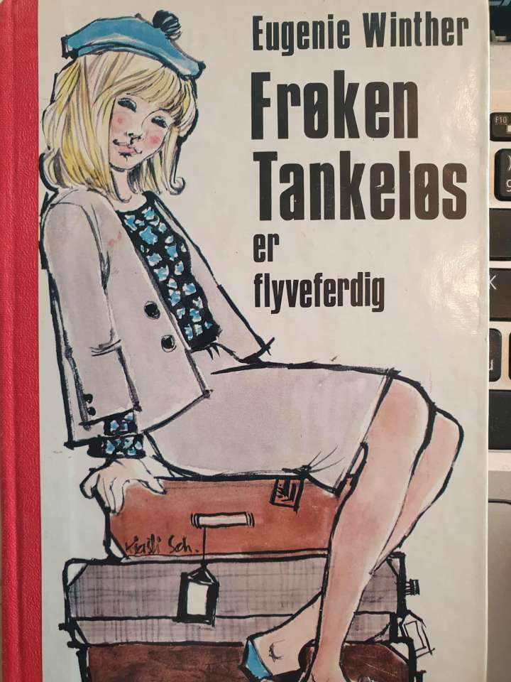 Frøken Tankeløs er flyveferdig