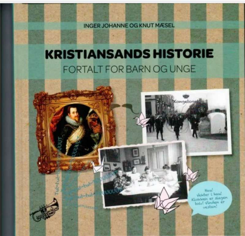 Kristiansands historie - fortalt for barn og unge