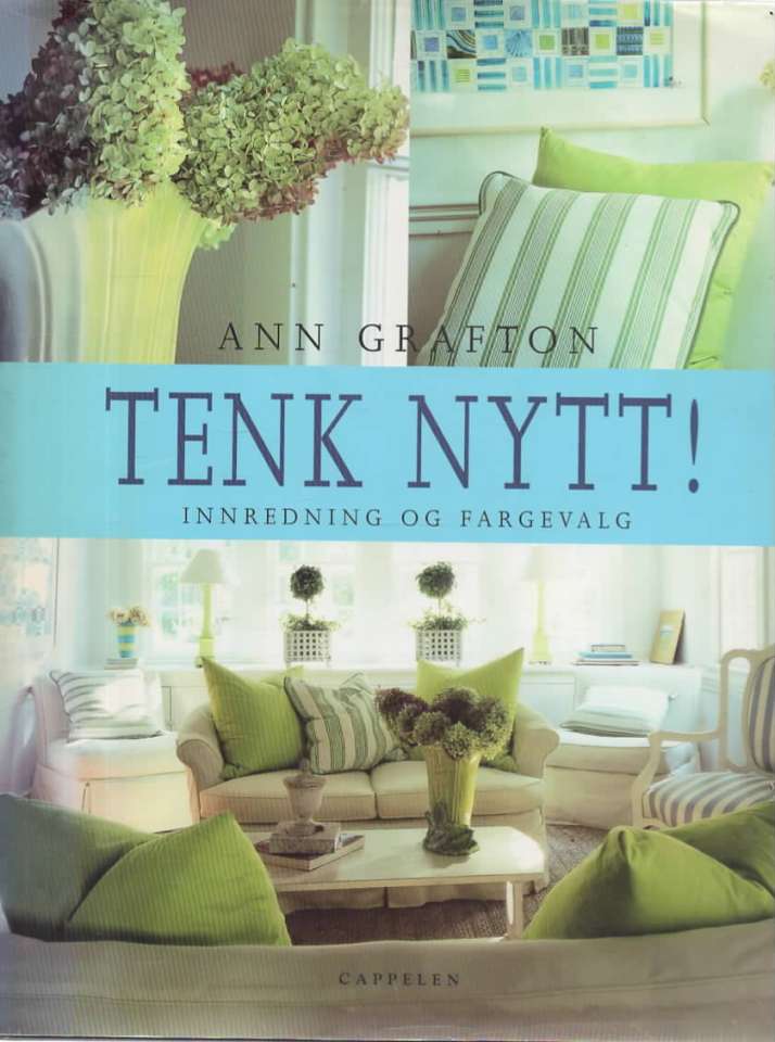 Tenk nytt! Innredning og fargevalg