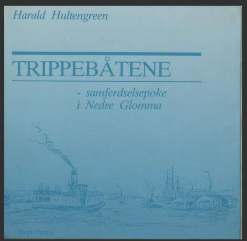 Trippebåtene - samferdselsepoke i Nedre Glomma