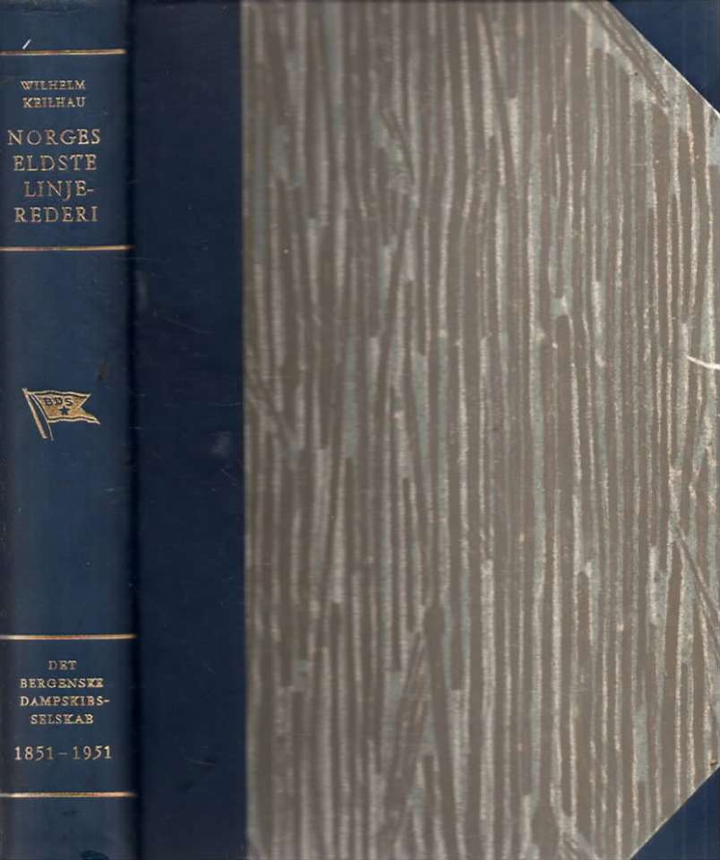 Norges eldste linjerederi - Det Bergenske Dampskipsselskab 1851-1951