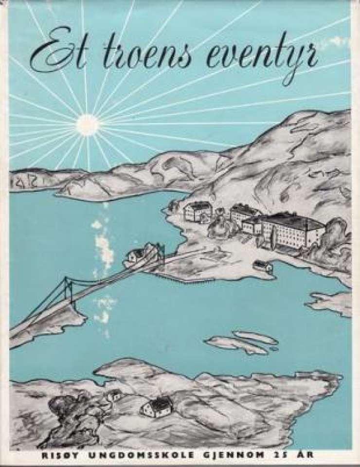 Et troens eventyr