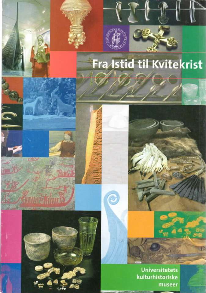 Fra Istid til Kvitekrist 