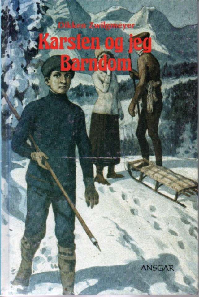 Karsten og jeg – Barndom Inger Johanne-bøkene II
