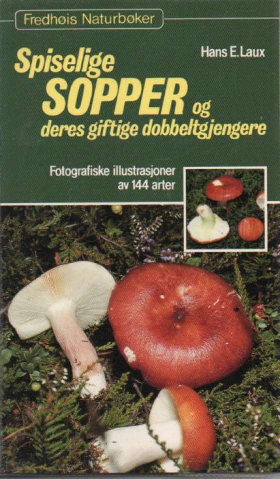 Spiselige sopper og deres giftige dobbeltgjengere