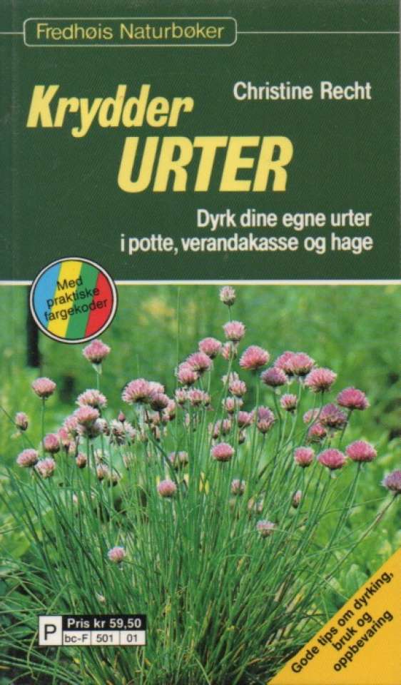 Krydder urter – Dyrk dine egne urter i potte, verandakasse og hage