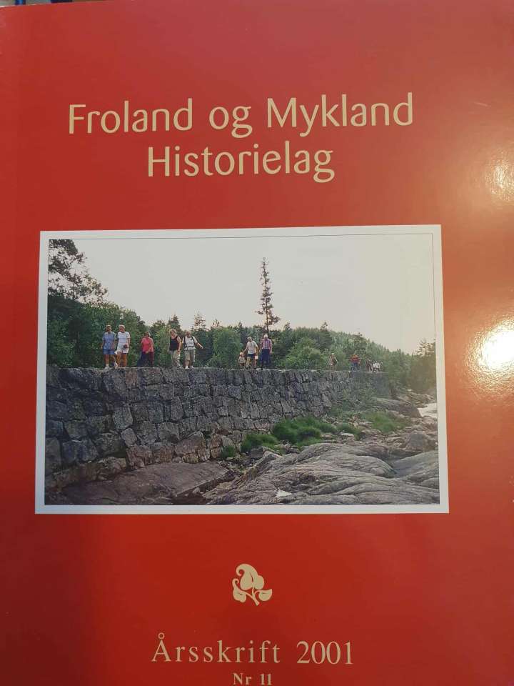 Froland og Mykland Historielag 2001