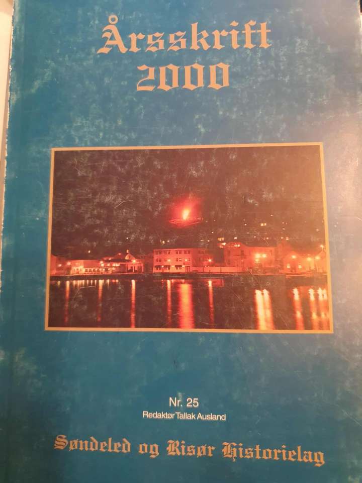Årsskrift 2000 - Søndeledog RIsør Historielag