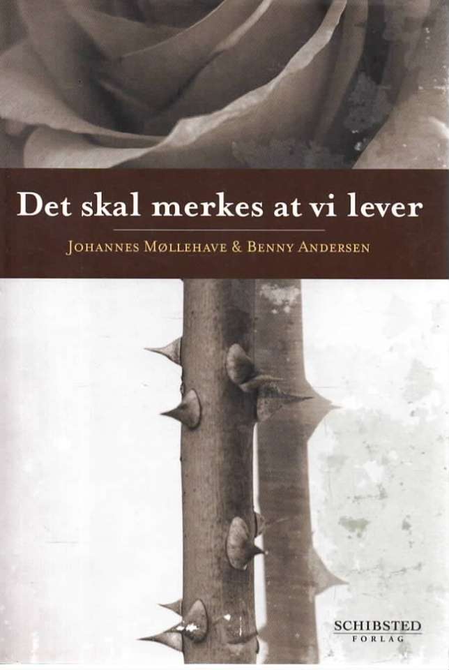 Det skal merkes at vi lever 