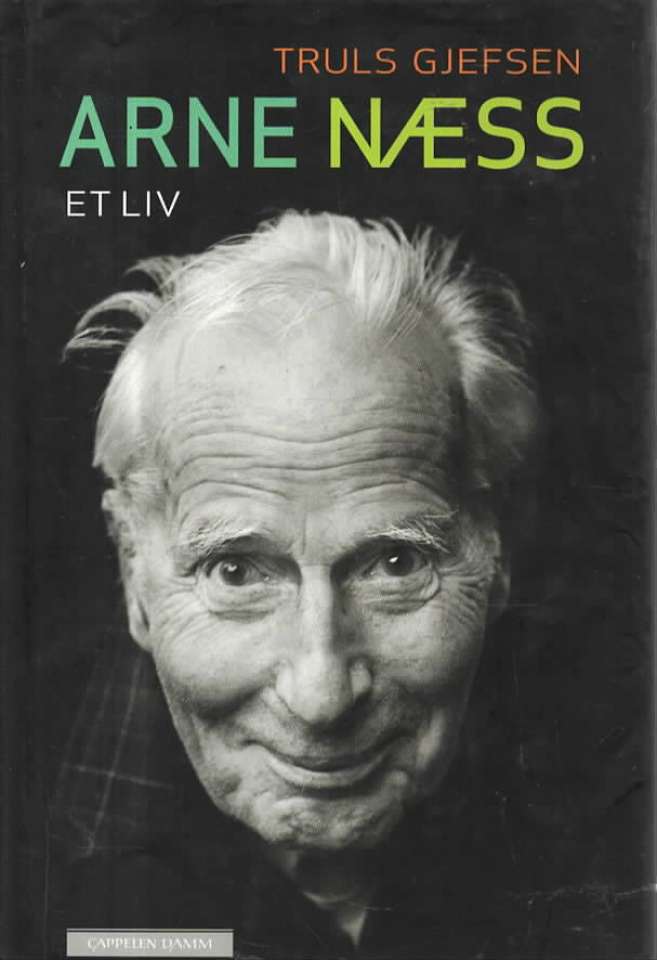 Arne Næss – Et liv