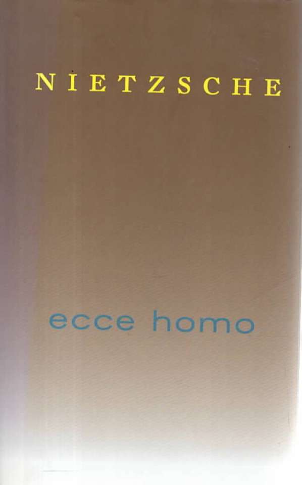 Ecce homo – Hvordan man blir det man er