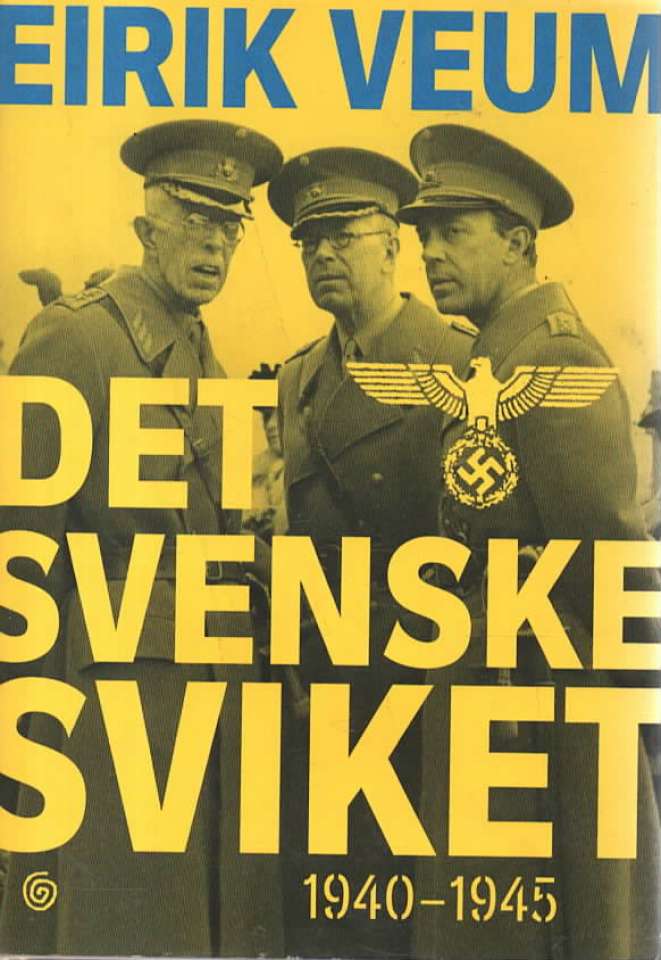 Det svenske sviket 1940-1945