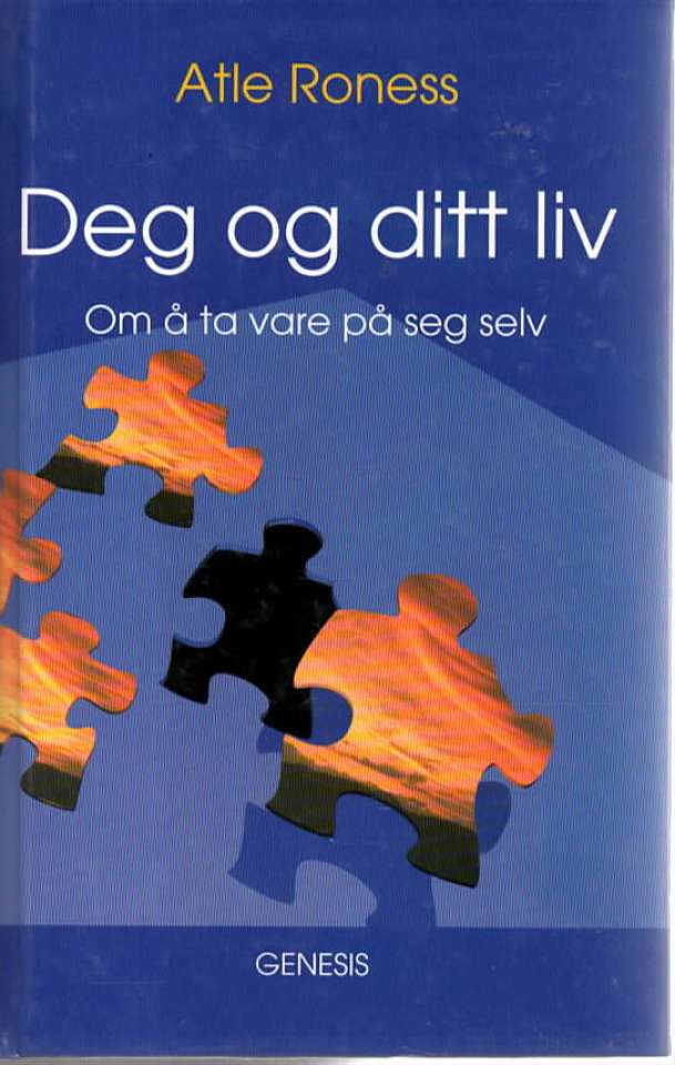 Deg og ditt liv – Om å ta vare på seg selv