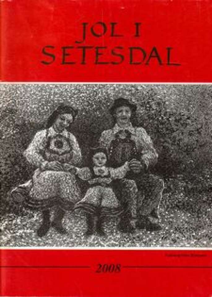 Jol i Setesdal 2008 årgang 47