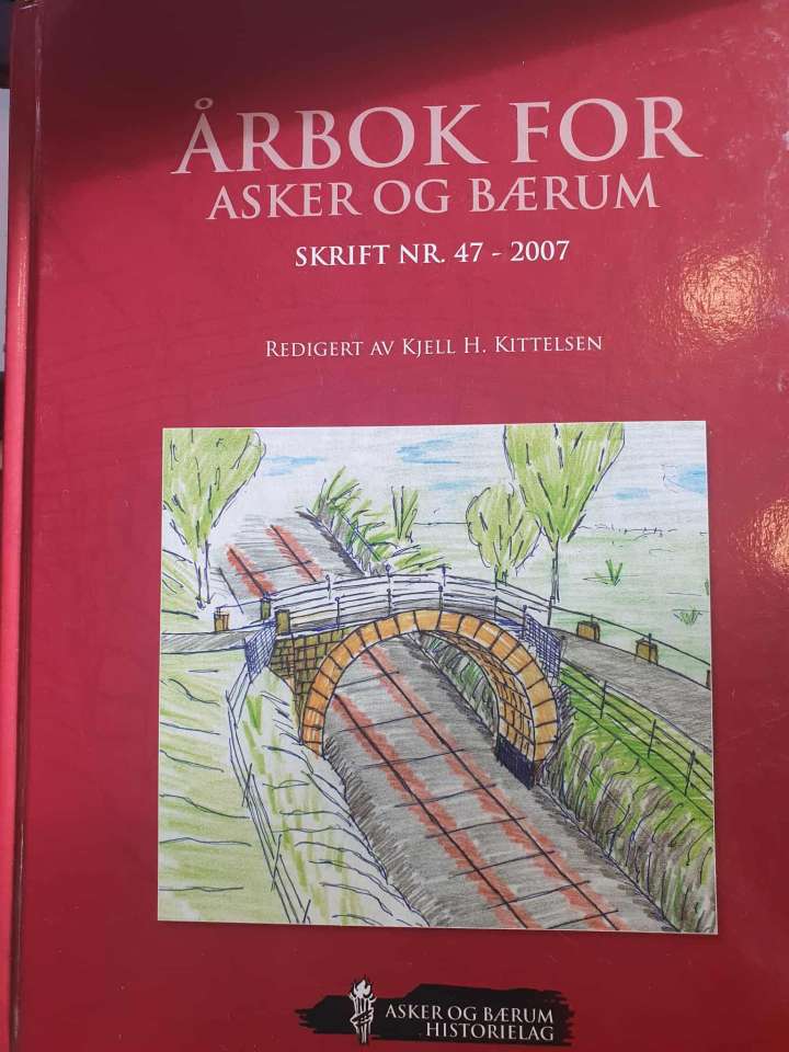 Årbok for Asker og Bærum skrift nr 47 - 2007