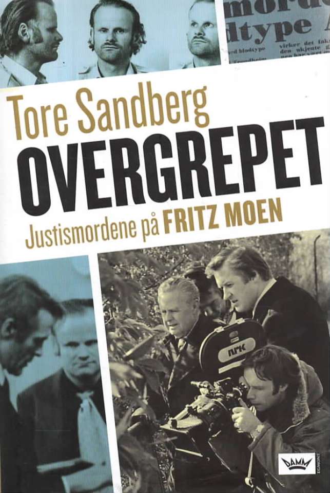 Overgrepet – Justismordene på Fritz Moen