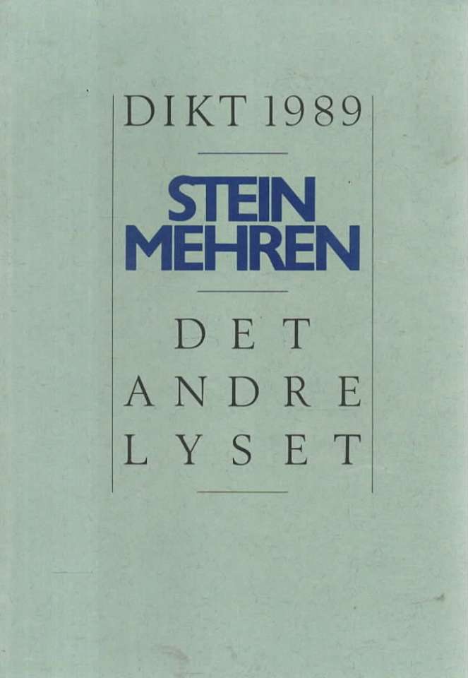 Det andre lyset – Dikt 1989