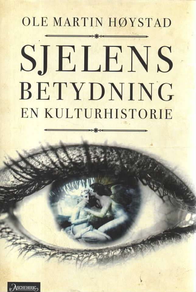 Sjelens betydning – en kulturhistorie