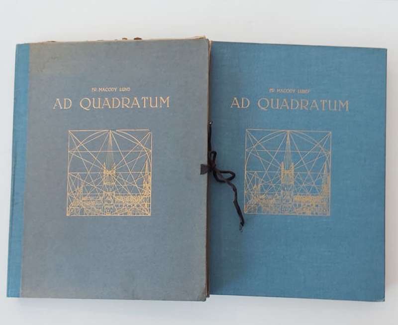Ad Quadratum. Det geometriske system for antikens og middelalderens sakrale bygningskunst opdaget paa kathedralen i Nidaros.