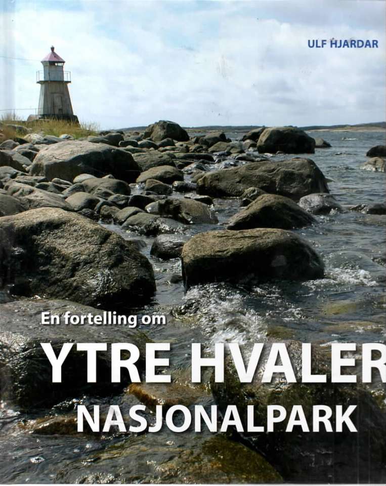 En fortelling om Ytre Hvaler nasjonalpark