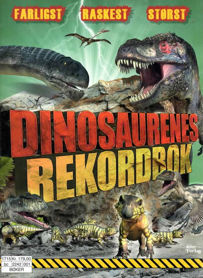 Dinosaurusenes rekordbok – Farligst, raskest, størst