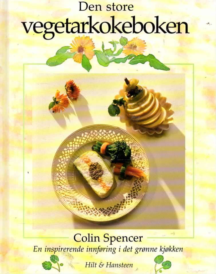 Den store vegetarkokeboken – En inspirerende innføring i det grønne kjøkken