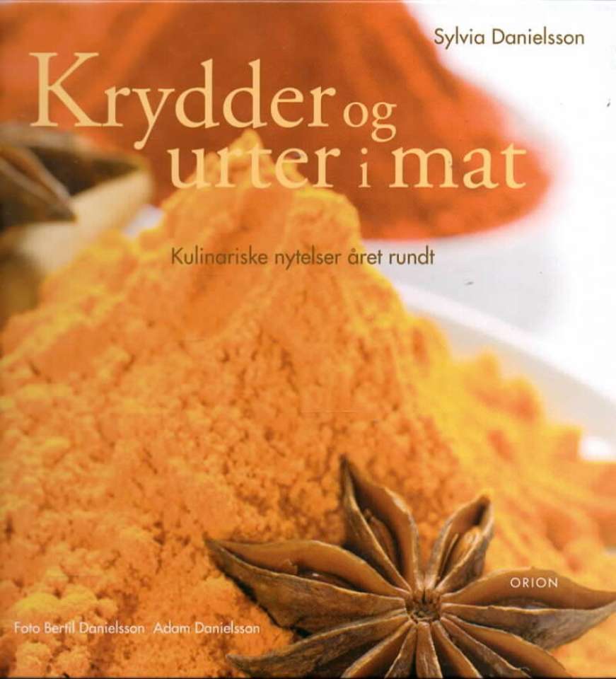 Krydder og urter i mat – Kulinariske nytelser året rundt
