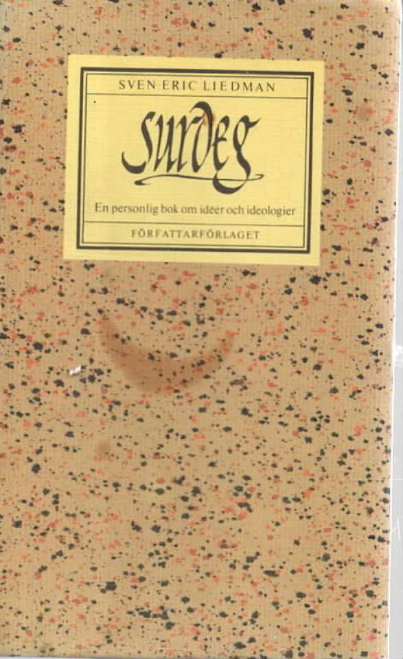 Surdeg – En personlig bok om idéer och ideologier