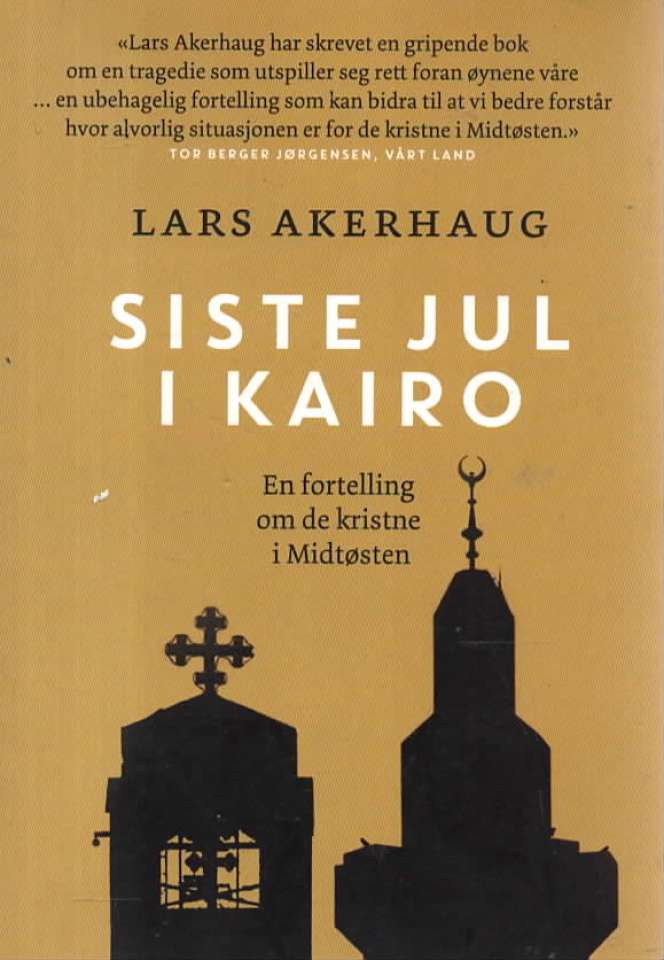 Siste juli Kairo – En fortelling om de kristne i Midtøsten