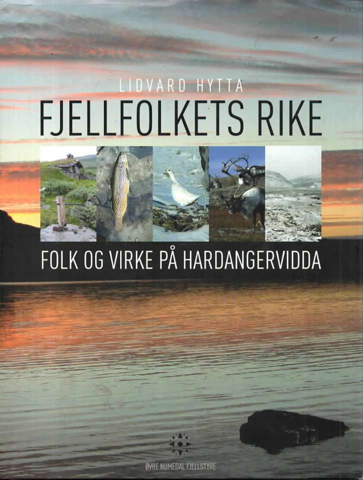 Fjellfolkets rike – Folk og virke på Hardangervidda