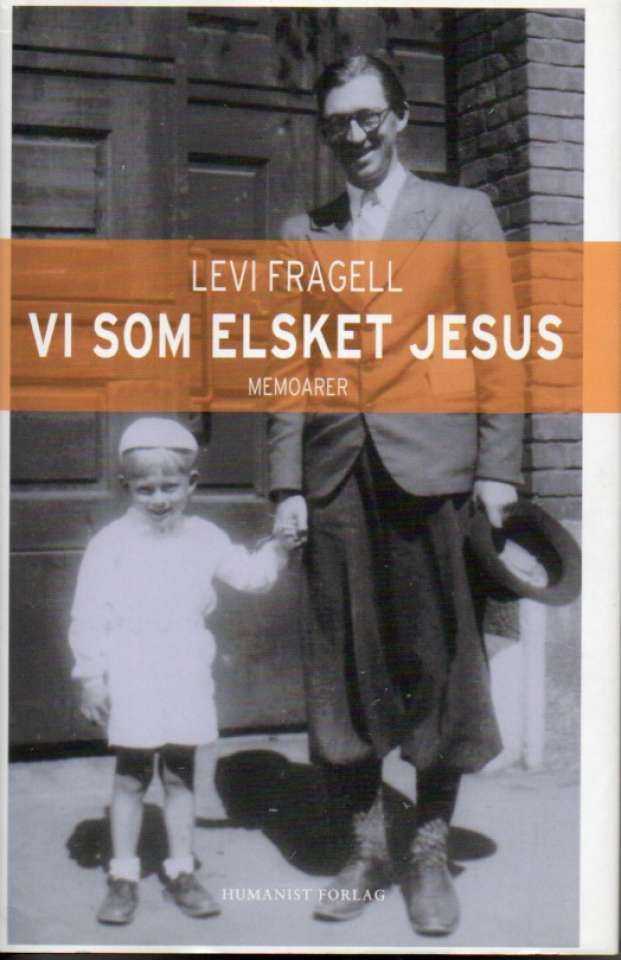 Vi som elsket Jesus – memoarer