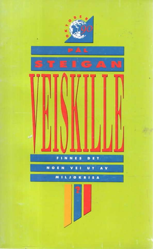 Veiskille – Finnes det noen vei ut av miljøkrisa?