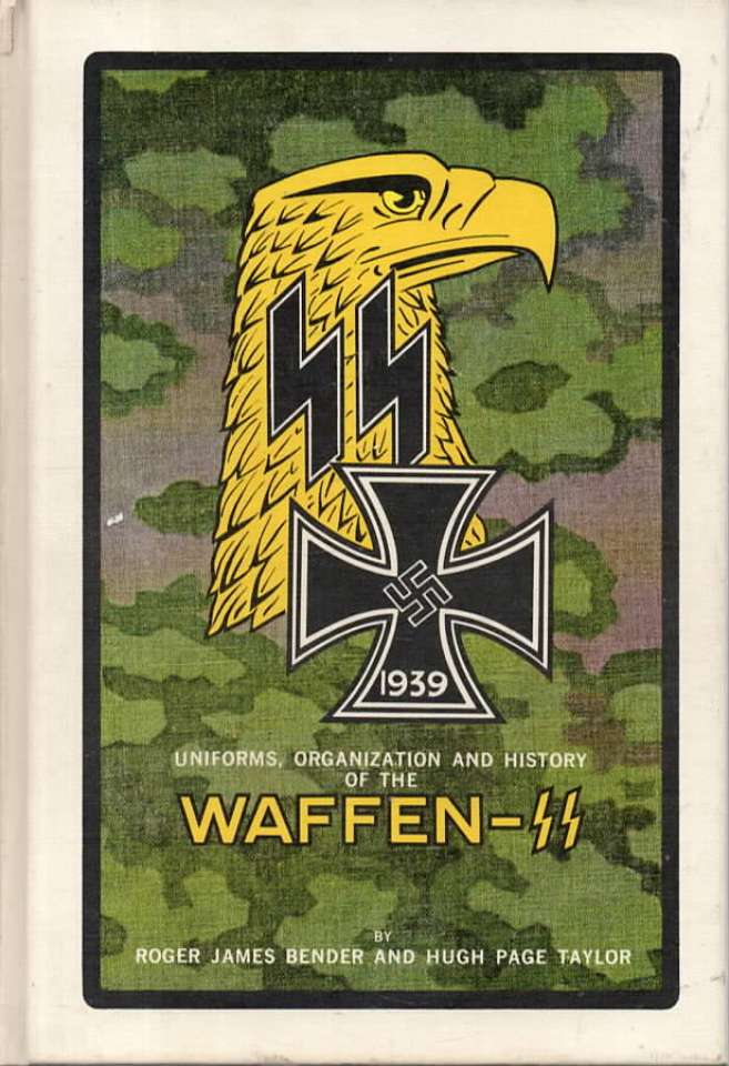 Waffen-SS Uniforms, organization and history of the Waffen-SS Bind I