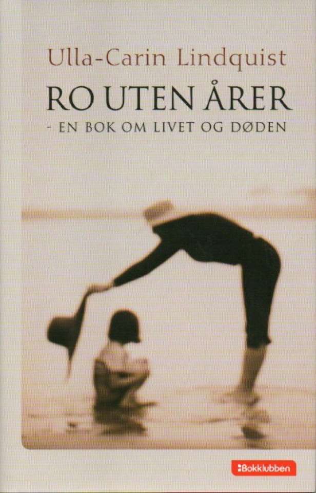 Ro uten årer – en bok om livet og døden