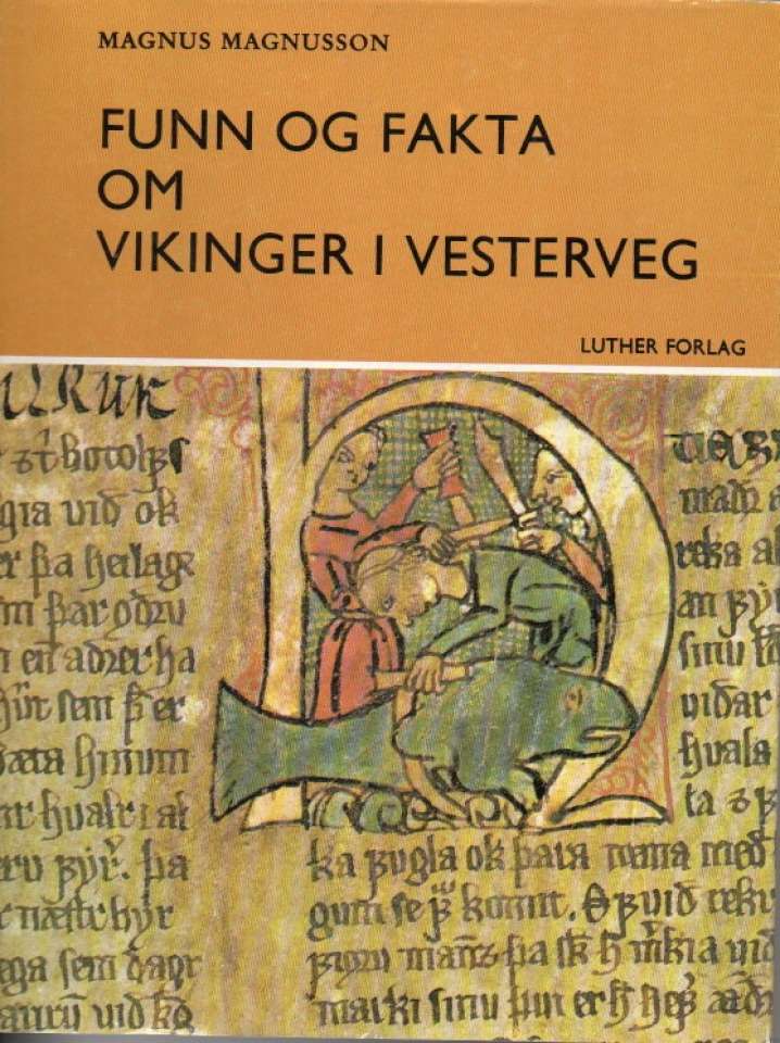 Funn og fakta om vikinger i Vesterveg