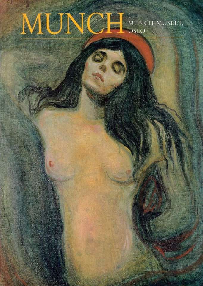 Munch i Munch-museet, Oslo